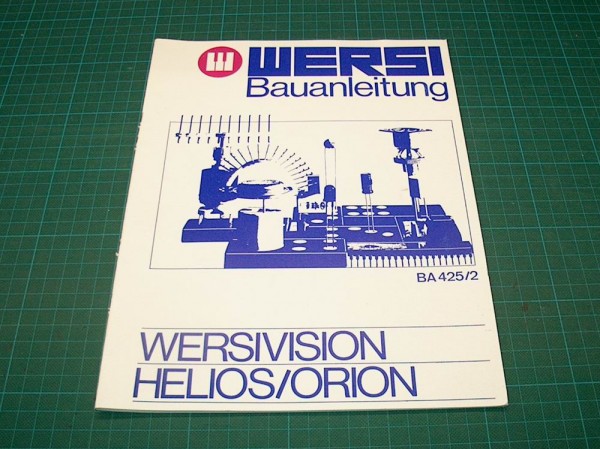 BA425/2 - Wersivision Helios/Orion Wersi W-Serie Bauanleitung gebr.