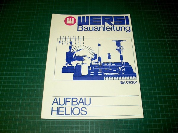 BA07/20.1 - Aufbau Helios Wersi Bauanleitung gebr.
